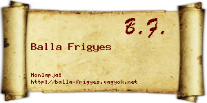 Balla Frigyes névjegykártya